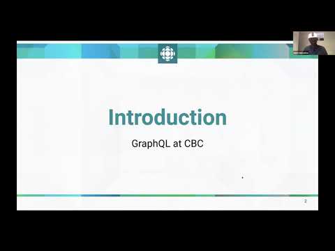 GraphQL at the CBC - A talk at the Jamstack Toronto meetup