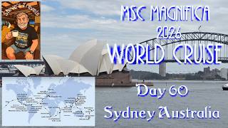 MSC World Cruise 2026 Day 60 - Sydney Australia