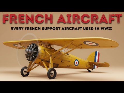 Every French Reconnaissance, Naval & Support Aircraft in WW2  | 25 Aircraft