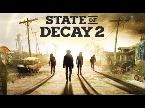 State of Decay 2 Gameplay Walkthrough Part5 (PC 4K) - No Commentary