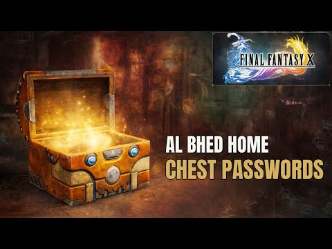 FFX - Al Bhed Home Treasure Chest Passwords