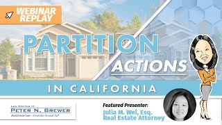 Partition Actions & Co-Ownership Disputes in California [Webinar Replay]