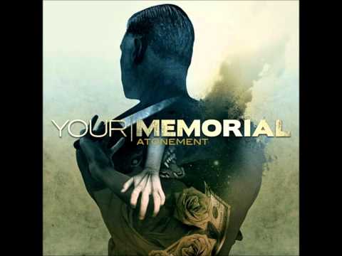 Your Memorial- Surrender