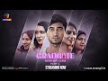 Graduate With First Class | Part - 02 | Streaming Now | Exclusively On Atrangii App #nowstreaming