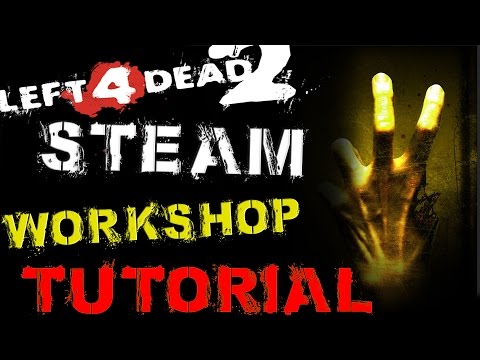GamingtutorialsDE Heute: l4d2 Steam Workshop.Maps,Skins, Richtig Instillieren {Germany}