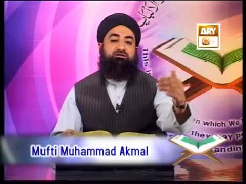Tadabbur e Quran - Eposide 453 "Mufti Muhammad Akmal Qadri''