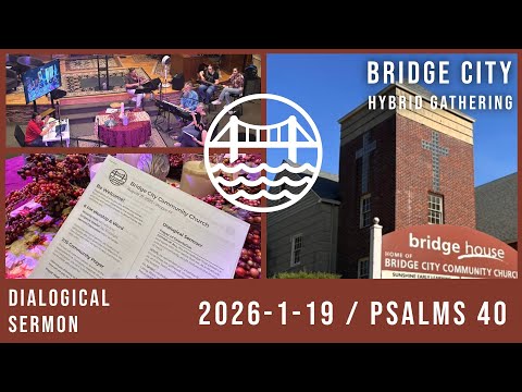 2026-1-19 BC3 Sermon Recording Psalm 40