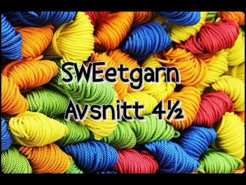 Sweetgarn - Avsnitt 4½