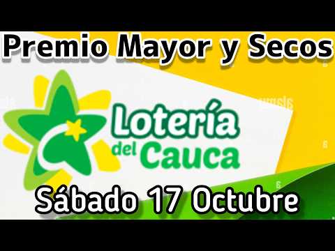 LOTERIA DEL CAUCA Sabado 17 de Octubre 2026 Premios Secos