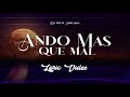 Ando Más Que Mal Video Con Letras Eslabon Armado