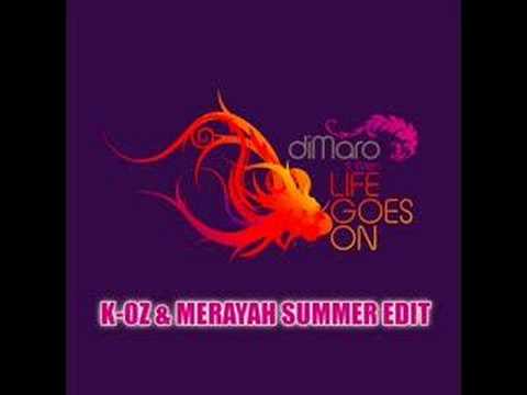 diMaro ft. Wen - Life Goes On (K-oz & Merayah Summer Edit)