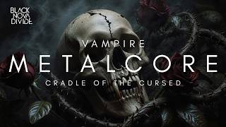 Download lagu Cradle of the Cursed — Dark Gothic Metal | Vampires Music | Instrumental Mix mp3 Download lagu Cradle of the Cursed — Dark Gothic Metal | Vampires Music | Instrumental Mix mp3