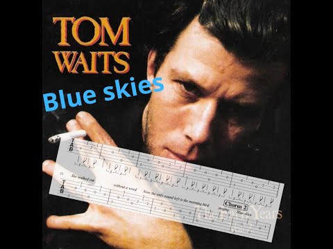 Blue Skies - Tom Waits
