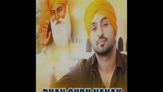 Dhan Guru Nanak | Diljit Dosanjh |  Latest Punjabi songs