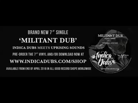 Indica Dubs meets Uprising Sounds - Militant Dub 7" [ISS036]