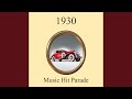 1930's Music Hit Parade Medley: You've Got Me in the Palm of Your Hand / You Didn't Know the...