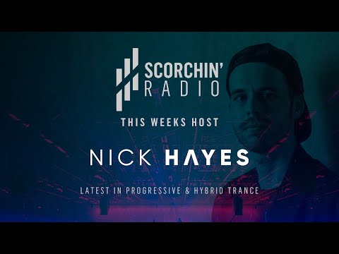 Scorchin' Radio 026 - Nick Hayes