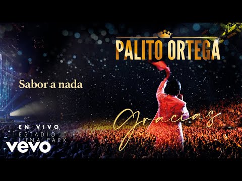 Palito Ortega - Sabor a Nada (En Vivo Estadio Luna Park)