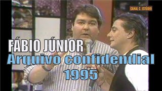 Download lagu FÁBIO JÚNIOR ARQUIVO CONFIDENCIAL 1995 mp3
