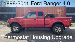 Ford Ranger & Explorer 4.0 SOHC Thermostat housing replacement/upgrade