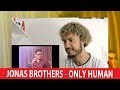 Reaction Video - Jonas Brothers - Only Human