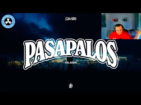 (REACCIÓN) DAWAIRA - PASAPALOS (Full Album)