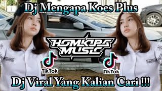 Download lagu DJ MENGAPA KOES PLUS mp3