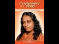 Autobiography of a Yogi - Paramahansa Yogananda - Part II - Audiobook -