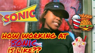 HOW WORKING AT SONIC DRIVE-IN IS LIKE