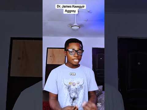 James Emmanuel Kwegyir Aggrey video 2