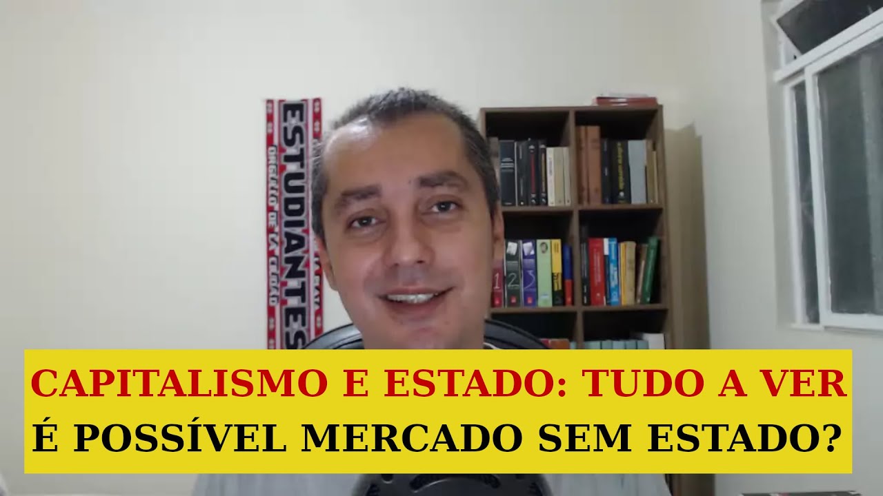 CAPITALISMO E ESTADO | Tudo a ver  EP #116
