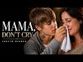 Justin Bieber Mama Don T Cry Official Video 2026