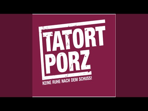 Tatort Porz