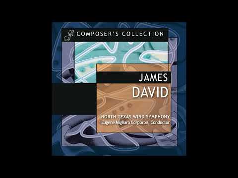 James David Composer's Collection (2025) NTWS Eugene Migliaro Corporon