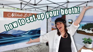 How To SET UP For An Outdoor Art Fair!