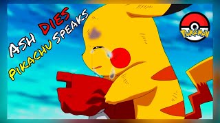 Pikachu speaks - Ash dies  The most emotional mome