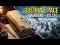 Barbero: Tolstoy's War and Peace
