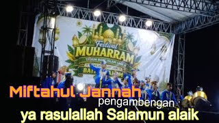 Download lagu O Messenger of Allah, peace be upon you ‼️ Miftahul Jannah Pengambengan Muharram 1448H/2026 Jembr... mp3