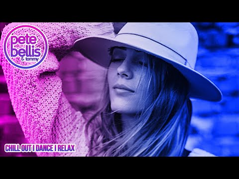 Pete Bellis & Tommy - All We Need