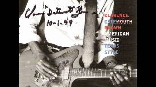 Clarence Gatemouth Brown  -  Things Ain't What They Used To Be