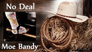 Moe Bandy - No Deal