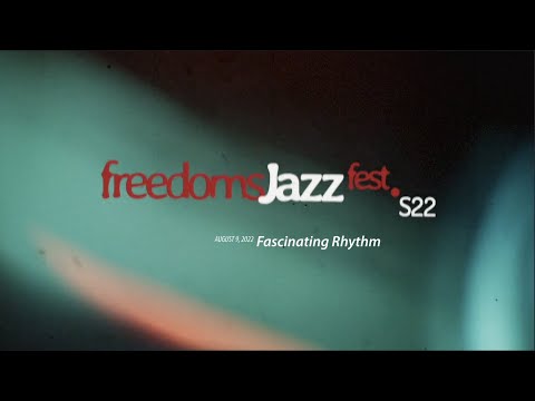 freedomsJazzfest.S22 - Fascinating Rhythm #icanstudiolive #dolbyatmos #freedomsjazzfest