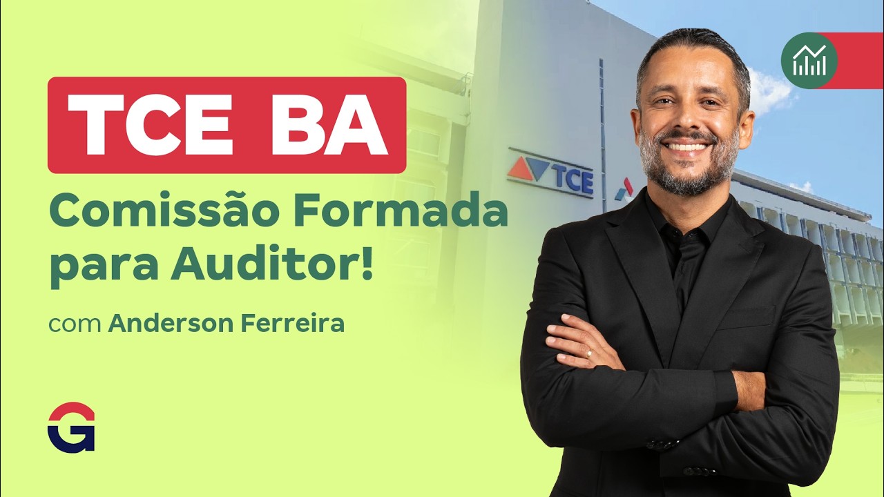 TCE BA: Comissão Formada para Auditor!