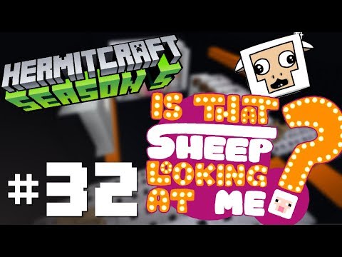 Hermitcraft Season V: E32 - Is That Sheep Looking At Me?
