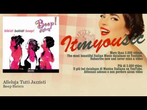 Boop Sisters - Alleluja Tutti Jazzisti