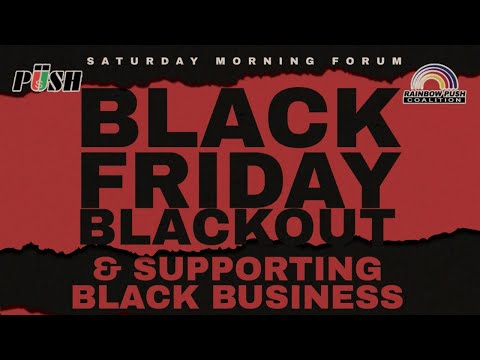CBlack Friday Black Out and Supporting Black Businesses