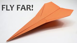 How to Make a Paper Airplane that FLY FAR - Easy Paper Plane