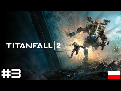 Titanfall 2 [PC] odc. 3 - Walka z bossem - Kane