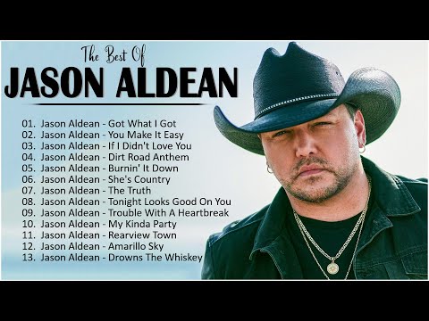 Jason Aldean Greatest Hits Full Album - Best Songs Of Jason Aldean Playlist 2023