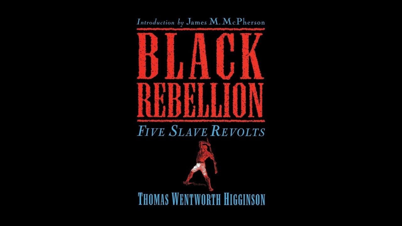 Black Rebellion: Five Slave Revolts
